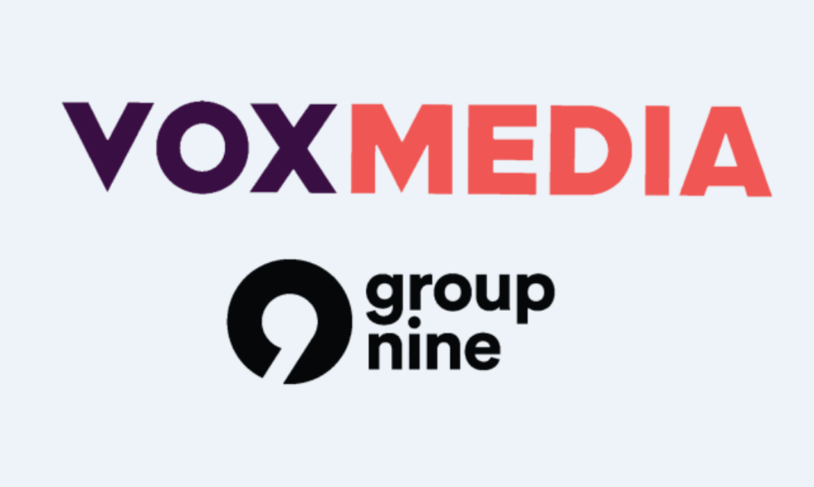 数字引擎交易:Vox Media宣布与Group Nine合并