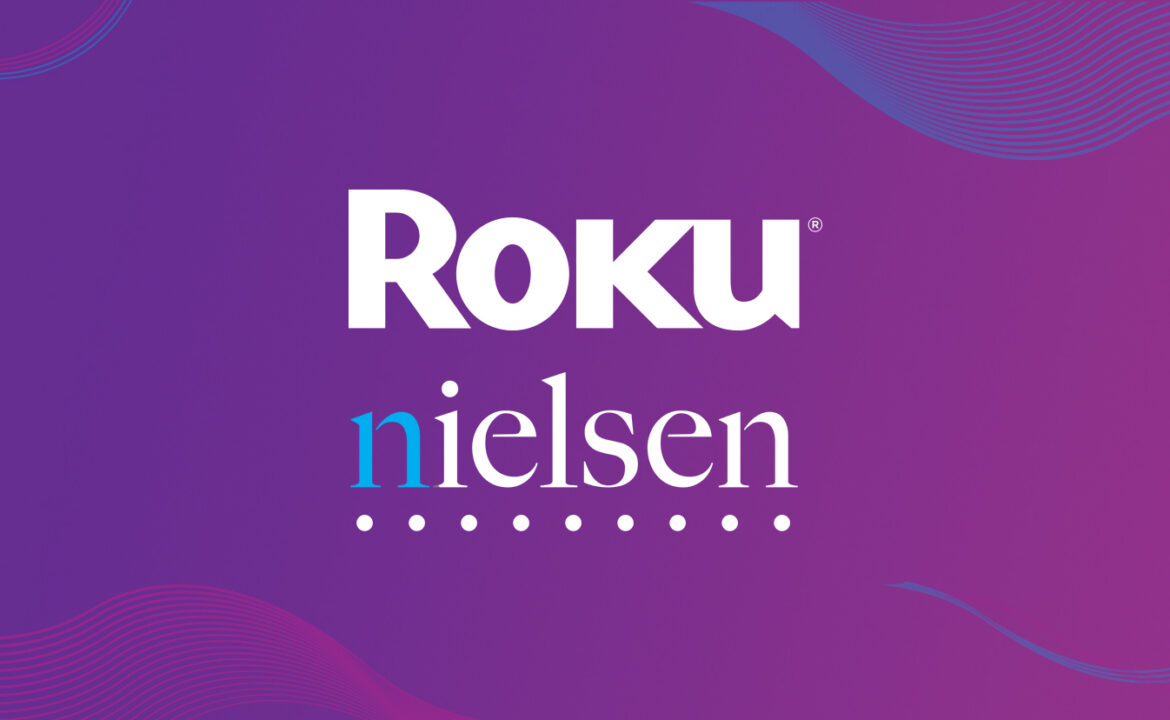 Roku和尼尔森扩大合作伙伴关系，实现四屏测量