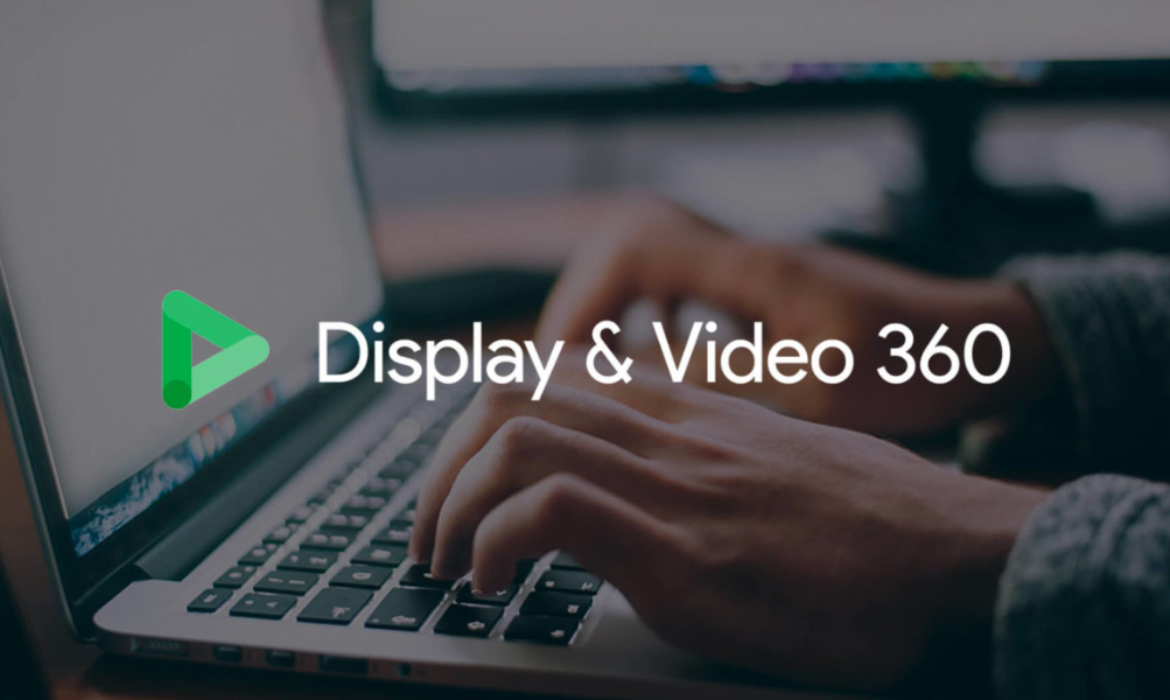谷歌用DV360更新了它的需求端平台!