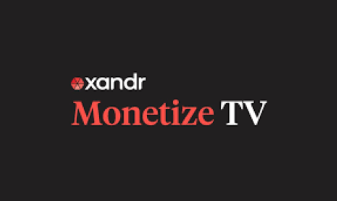 Xandr发射机MoneizeTv提供电视Granal瞄准